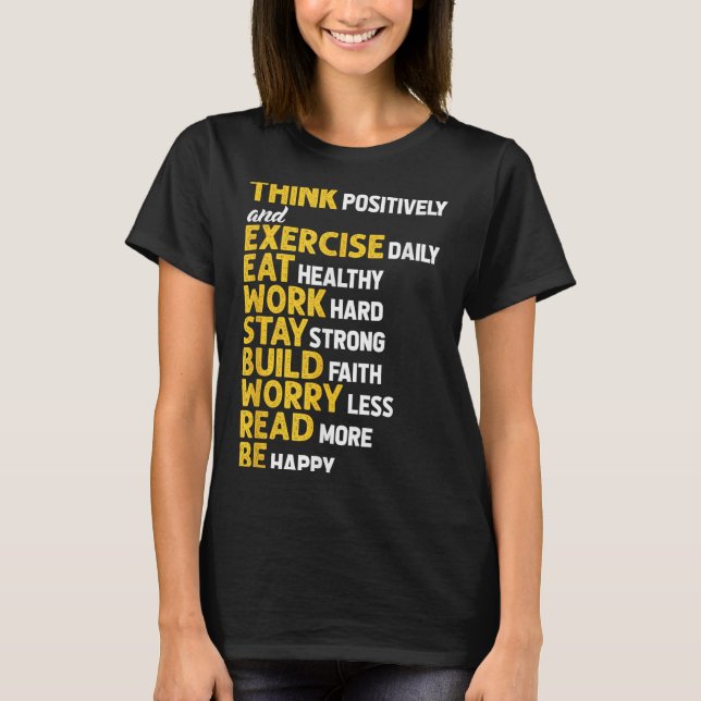 Think Sitively Exercise Daily Gym Workout Motivati T-Shirt (Vorderseite)