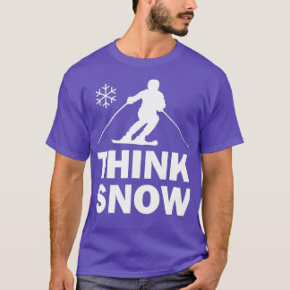 Think snow Skiing T-Shirt
