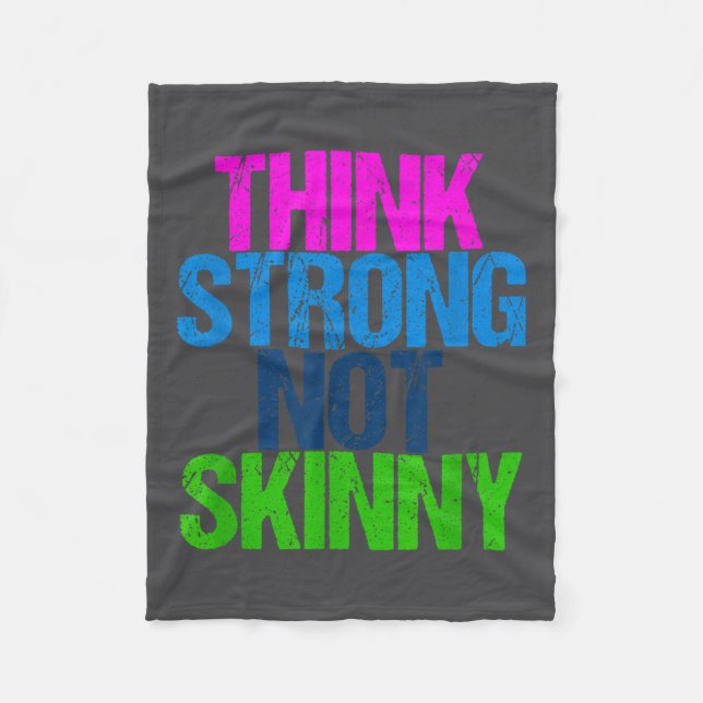 Think Strong Not Skinny Motivational Fitness  Fleecedecke (Vorderseite)