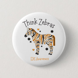"Think Zebras" Ehlers Danlos Syndrome Button