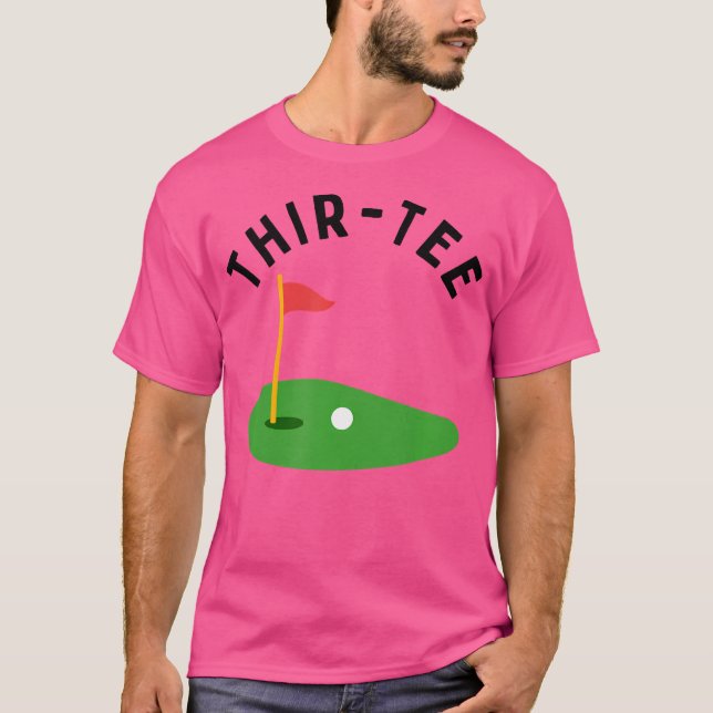 Thir- 30Th Golf Birthday Party Thirtieth Golf Par- T-Shirt (Vorderseite)