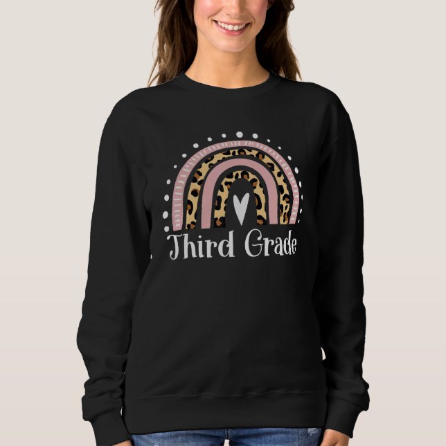 Third Grade Teacher Leopard Rainbow 3rd Grade Teac Sweatshirt (Vorderseite)