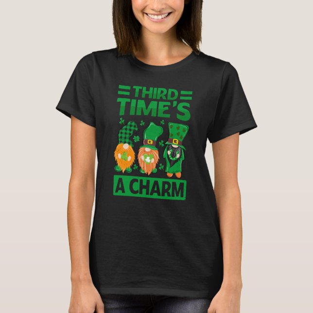 Third Time's A Charm  St Patrick's Day Irish T-Shirt (Vorderseite)