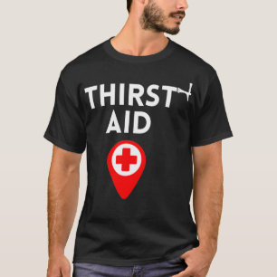 Thirst Aid Funny Barkeeper Geschenk Bartending Jok T-Shirt