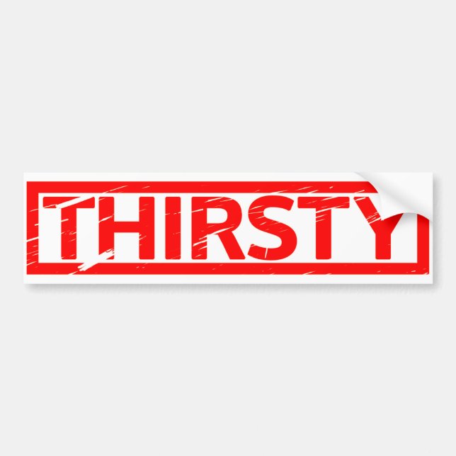 Thirsty Briefmarke Autoaufkleber (Vorne)