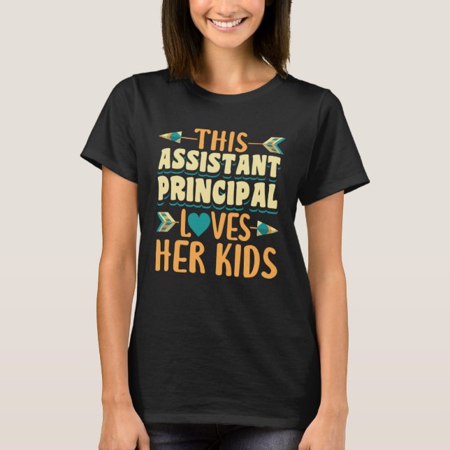 This Assistant Principal Loves Her Kids T-Shirt (Vorderseite)