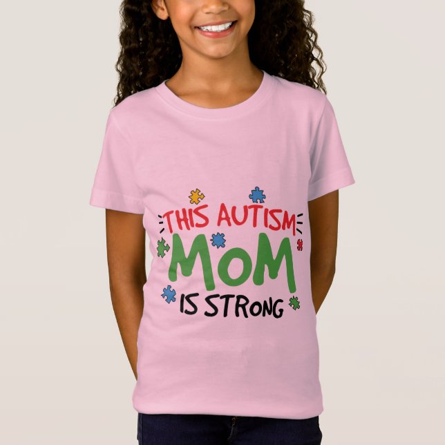 This autism mom is strong T-Shirt (Vorderseite)