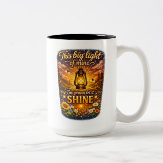This Big Light of Mine Coffee Mug Zweifarbige Tasse