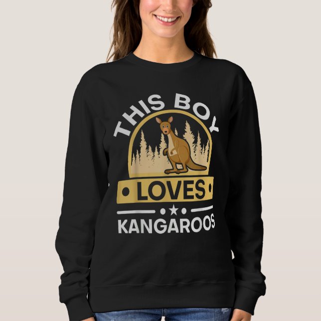 This Boy Loves Kangaroos Safari Wildlife Animal Au Sweatshirt (Vorderseite)