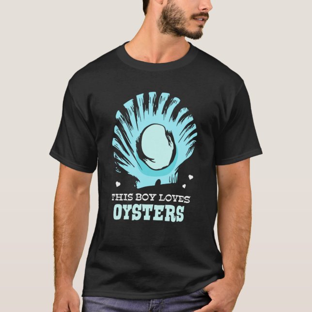 This Boy Loves Oysters Oyster Shucker Shucking Shu T-Shirt (Vorderseite)