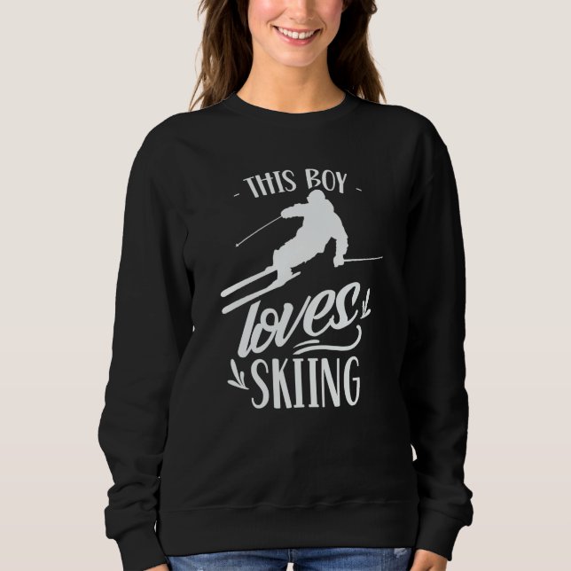 This Boy Loves Skiing Skiers Skier Ski Winter Spor Sweatshirt (Vorderseite)