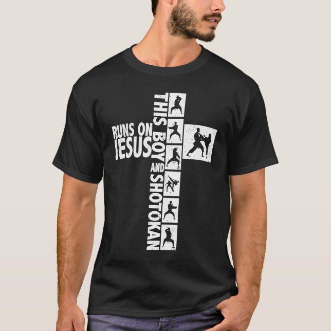 This boy runs on Jesus and shotokan quote saying T-Shirt (Vorderseite)