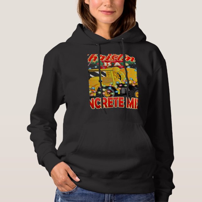 This Christmas All I Want is a Concrete Mixer Truc Hoodie (Vorderseite)