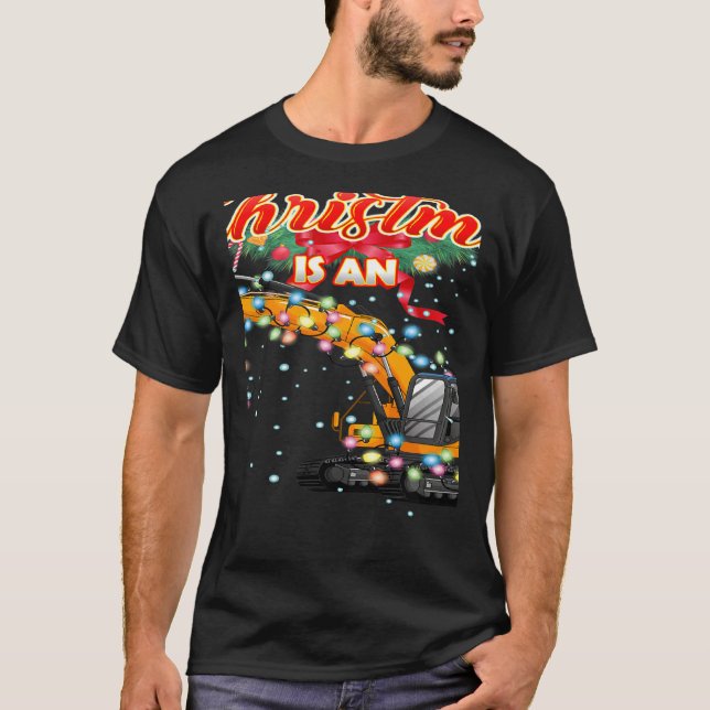This Christmas All I Want is an Excavator T-Shirt (Vorderseite)