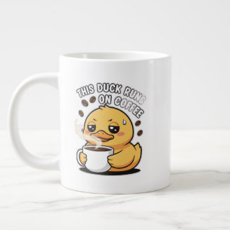 This Duck Runs on Coffee Cute Duck Coffee Mug Jumbo-Tasse