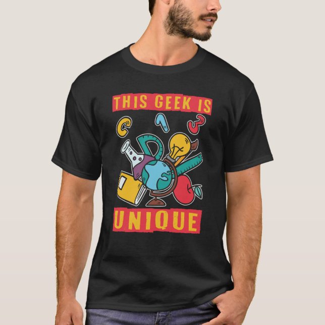 This Geek Is Unique Scientist Science  1 T-Shirt (Vorderseite)