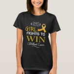 This Girl Fights To Win Childhood Cancer Awareness T-Shirt<br><div class="desc">This Girl Fights To Win Childhood Cancer Awareness</div>