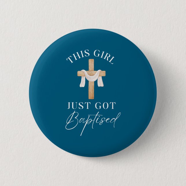This Girl Got Baptized Christian Baptism I Decided Button (Vorderseite)