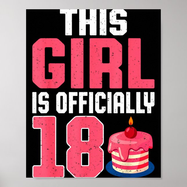 This Girl Is Ly 18 Years Old 18th Birthday Party  Poster (Vorne)