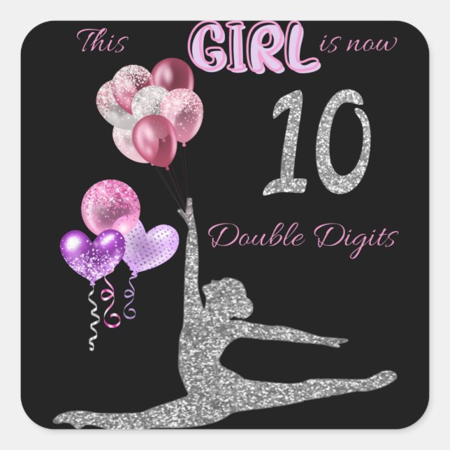 This Girl Is Now 10 Double Digits Gymnastics     Quadratischer Aufkleber (Vorderseite)