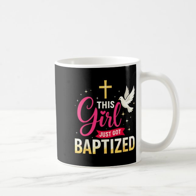 This Girl Just Got Baptized Shirt Girls Baptism Sh Kaffeetasse (Rechts)