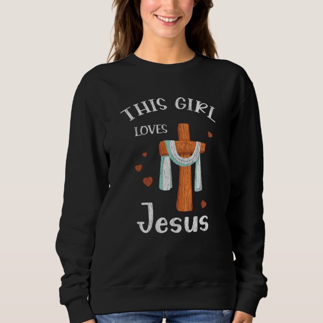 This Girl Love Jesus Teens Kids Women Christian Sweatshirt (Vorderseite)