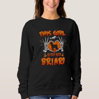 This Girl Loves Her Briard Dog Halloween Costume Sweatshirt