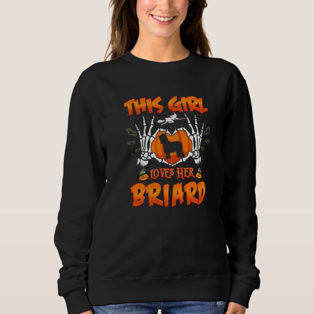 This Girl Loves Her Briard Dog  Halloween Costume Sweatshirt (Vorderseite)