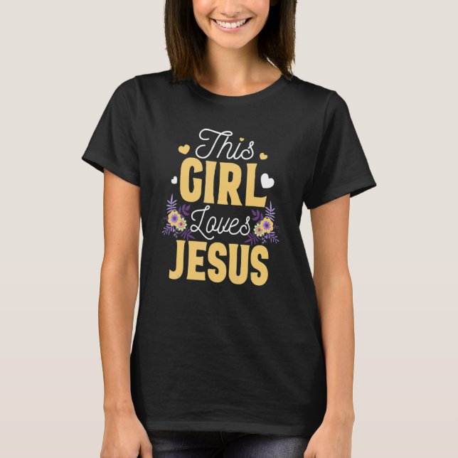 THIS GIRL LOVES JESUS   Christian Quote Flowers Gr T-Shirt (Vorderseite)