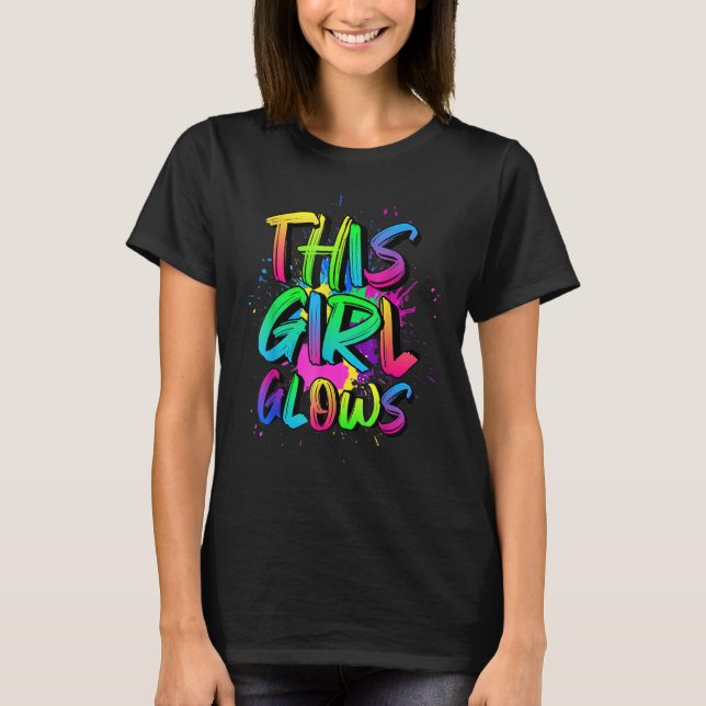 This Girls Glows Costume 80s Glow Halloween Party T-Shirt (Vorderseite)