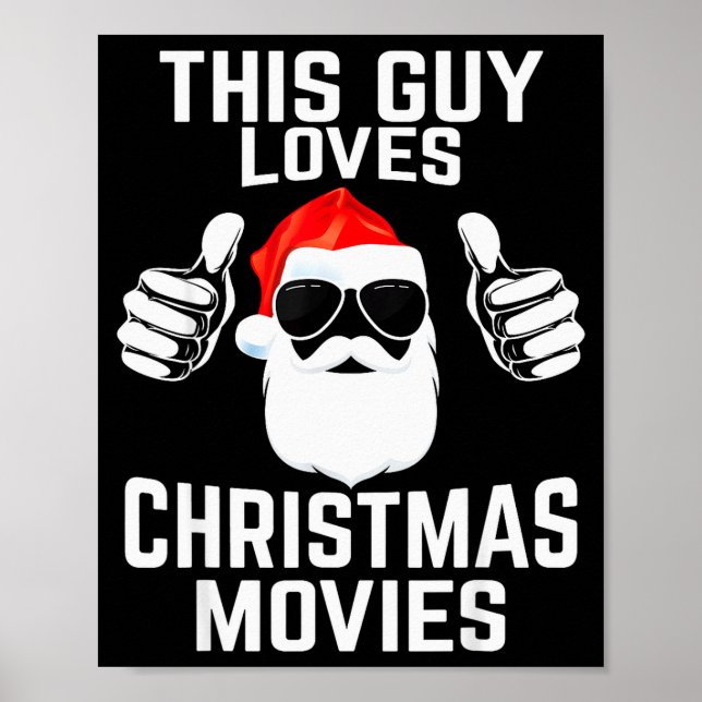 This Guy Loves Christmas Movies Shirt Men Funny Xm Poster (Vorne)