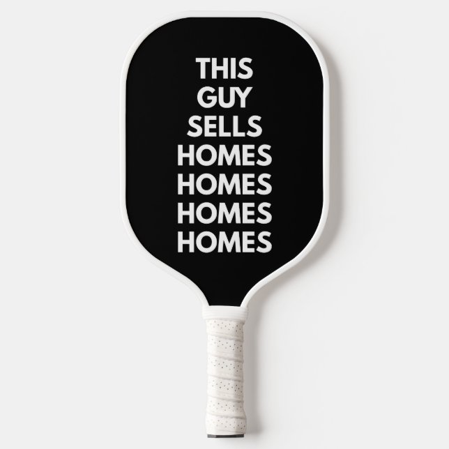 This Guy Sells Homes Homes Homes Customized  Pickleball Schläger (Vorderseite)