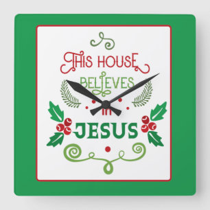 This House Believes in Jesus Quadratische Wanduhr