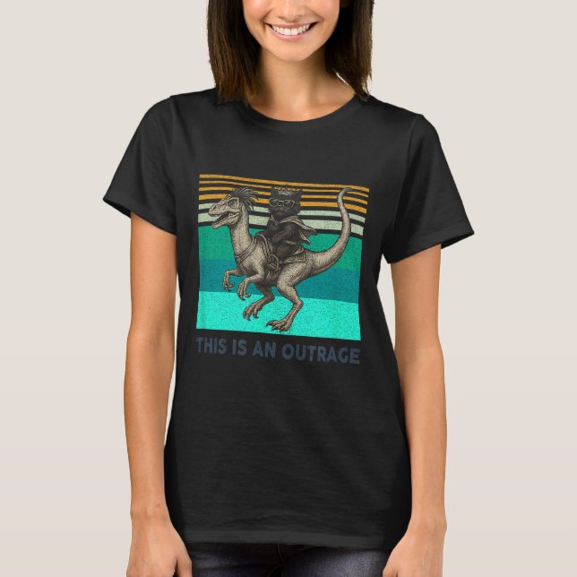 This Is An Outrage Funny Princess Cat Riding Dinos T-Shirt (Vorderseite)