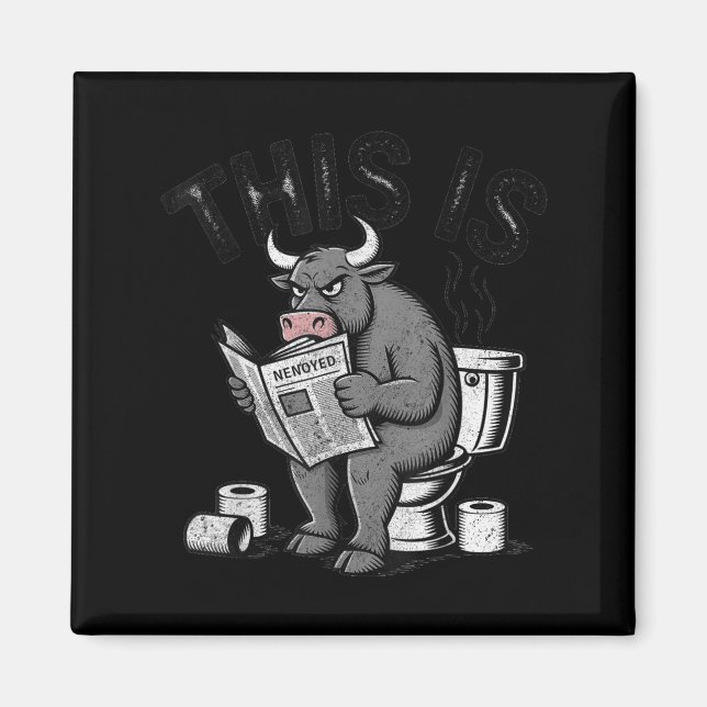 This Is Bullsht Sarcastic Funny  Magnet (Vorne)