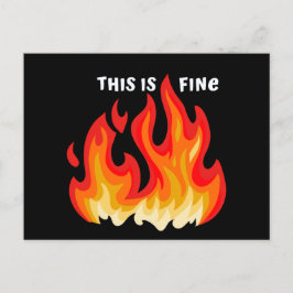 "This is fine" (weiß + fire and flames) Postkarte