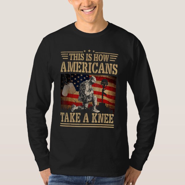 This is How Americans Take a Knee Flag Veteran T-Shirt (Vorderseite)