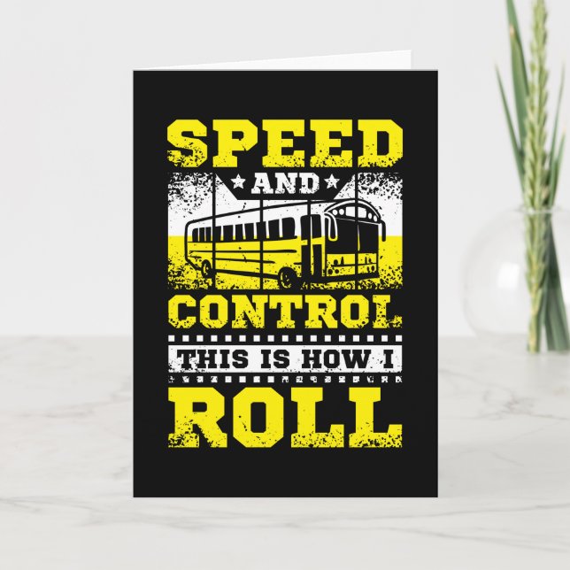 This Is How I Roll Bus Driver Karte (Vorderseite)