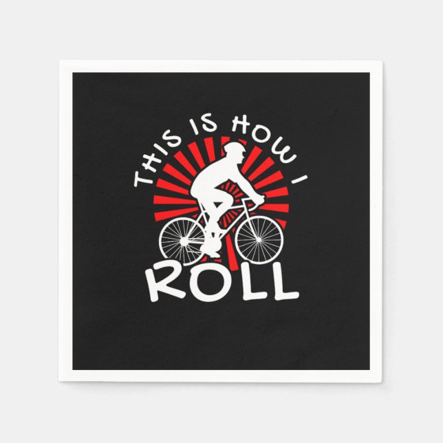 This Is How I Roll Cyclist Cycling Bicycle Bike Serviette (Vorderseite)