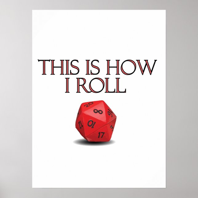 This Is How I Roll Funny RPG Dice Poster (Vorne)