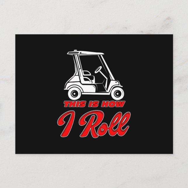 This Is How I Roll Golf Golfing Golf Car Golfer Gi Postkarte (Vorderseite)