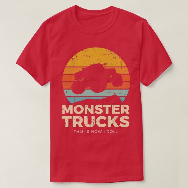 This Is How I Roll Monster Truck Lover Car Racing T-Shirt (Design vorne)