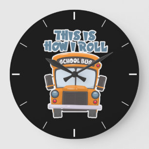 This Is How I Roll School Bus Driver Große Wanduhr