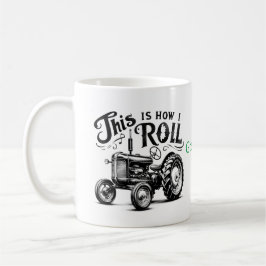 This Is How I Roll Vintage Tractor Mug for Him Kaffeetasse