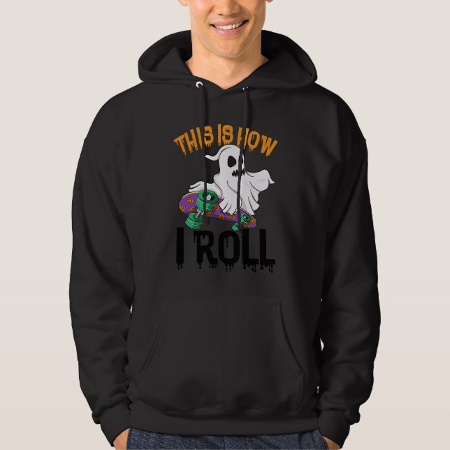 This Is How I Roll  Women Ghost Scary Halloween Da Hoodie (Vorderseite)
