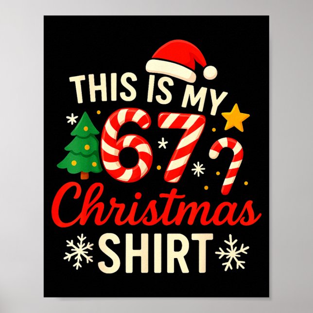This Is My 67 Christmas Shirt Funny Christmas 67 M Poster (Vorne)