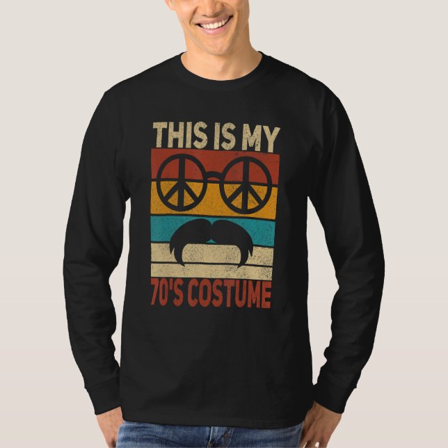 This Is My 70s Costume 70 Styles Men 70's Disco 19 T-Shirt (Vorderseite)