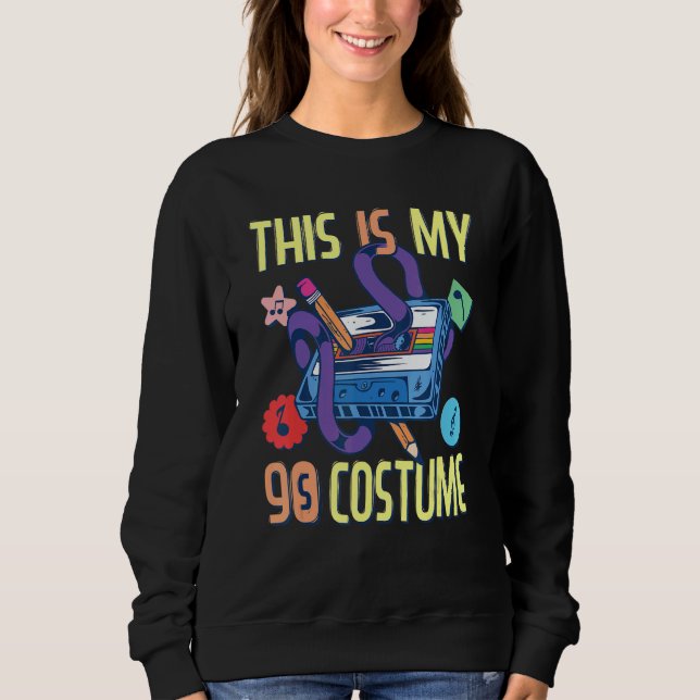 This Is My 90s Costume 90s Outfit For Women & Men  Sweatshirt (Vorderseite)