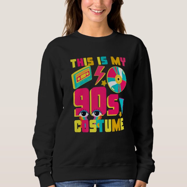 This Is My 90s Costume Retro 90s Theme Party Ninet Sweatshirt (Vorderseite)