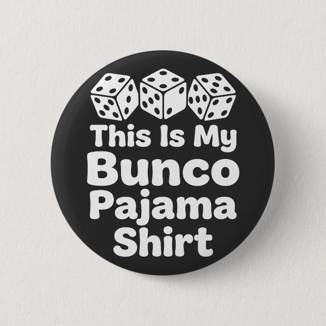 This Is My Bunco Pajama Shirt funny gift Button (Vorderseite)